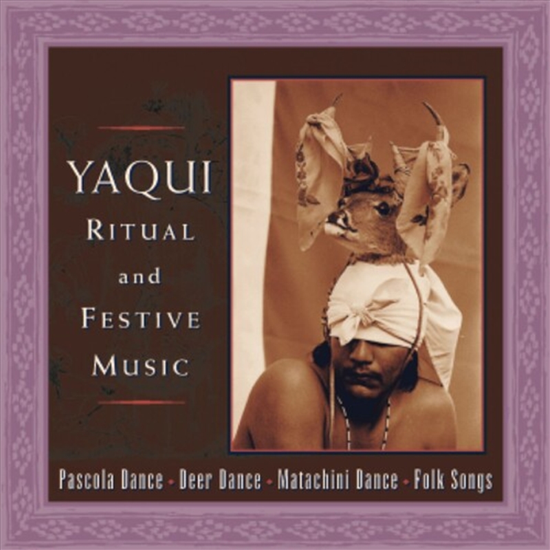 Yaqui Ritual And Festive Songs/Product Detail/World