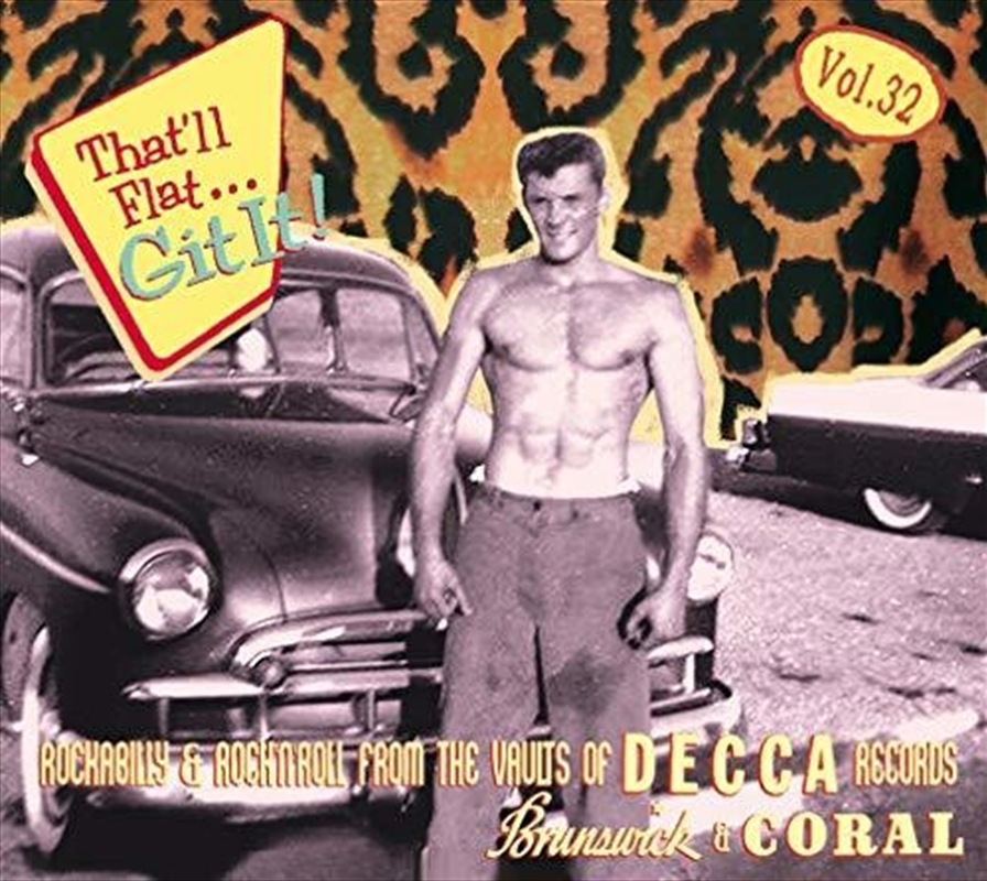 That'Ll Flat Git It 32: Rockabilly & Rock/Product Detail/Rock