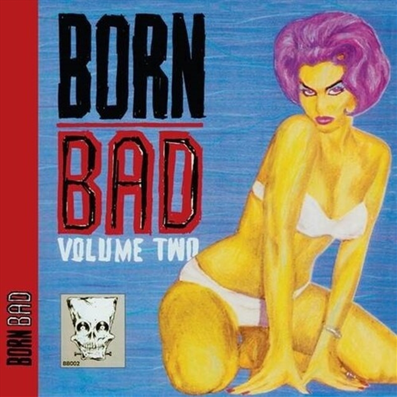 Born Bad Volume Two/Product Detail/Rock/Pop