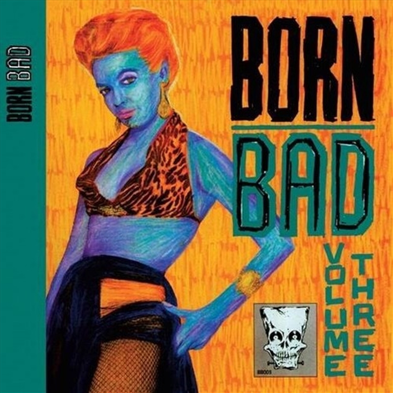 Born Bad Volume Three/Product Detail/Rock/Pop