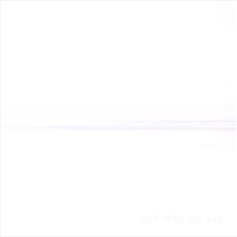 But Here We Are - White Vinyl/Product Detail/Rock