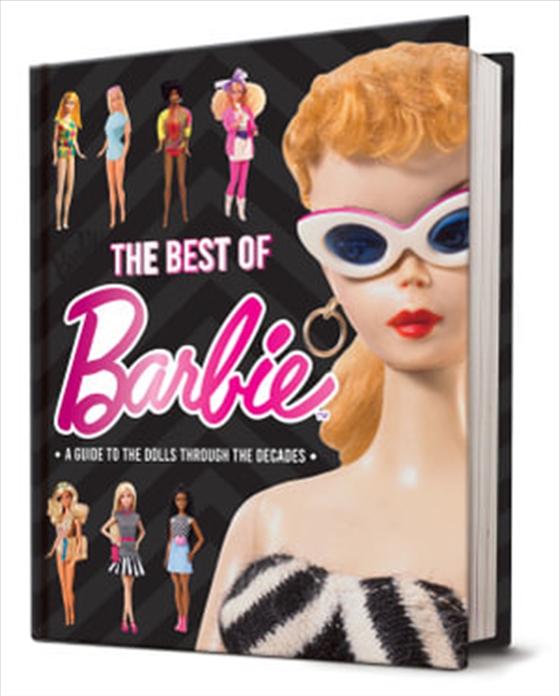 The Best Of Barbie: A Guide to the Dolls Through the Decades/Product Detail/Kids Activity Books