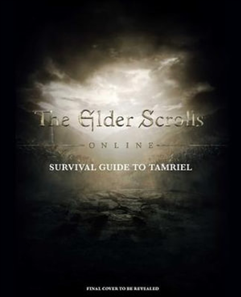 The Elder Scrolls: The Official Survival Guide to Tamriel/Product Detail/General Fiction Books