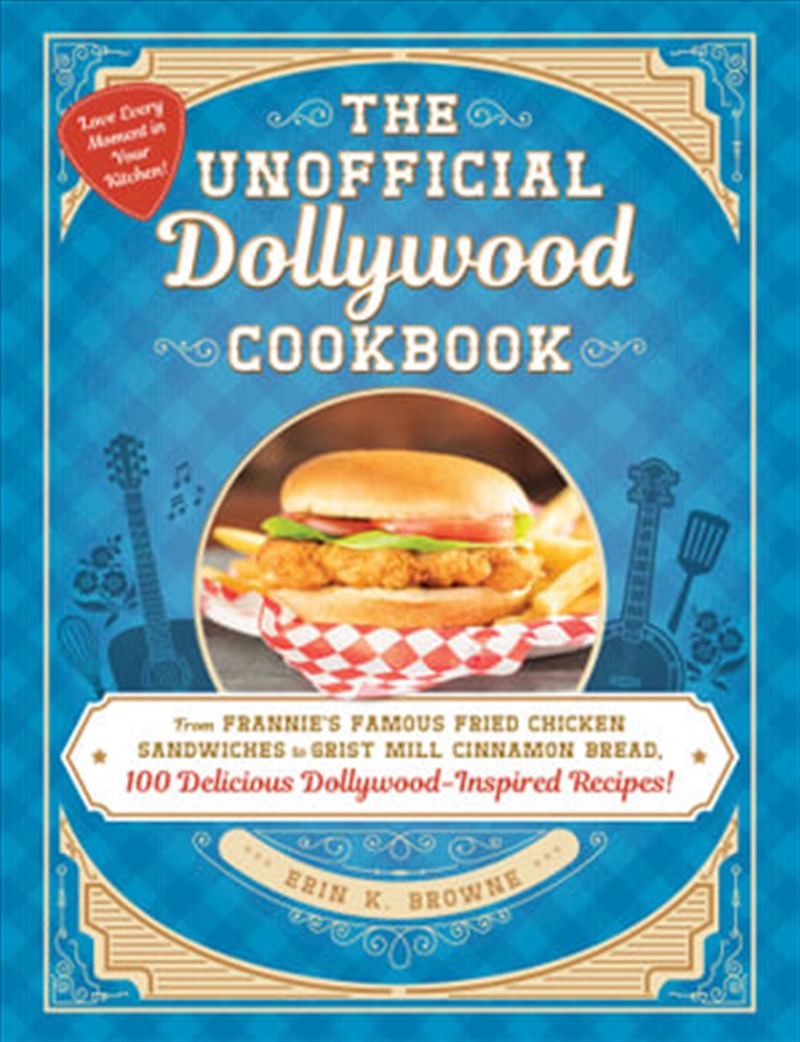 Unofficial Dollywood Cookbook/Product Detail/Recipes, Food & Drink