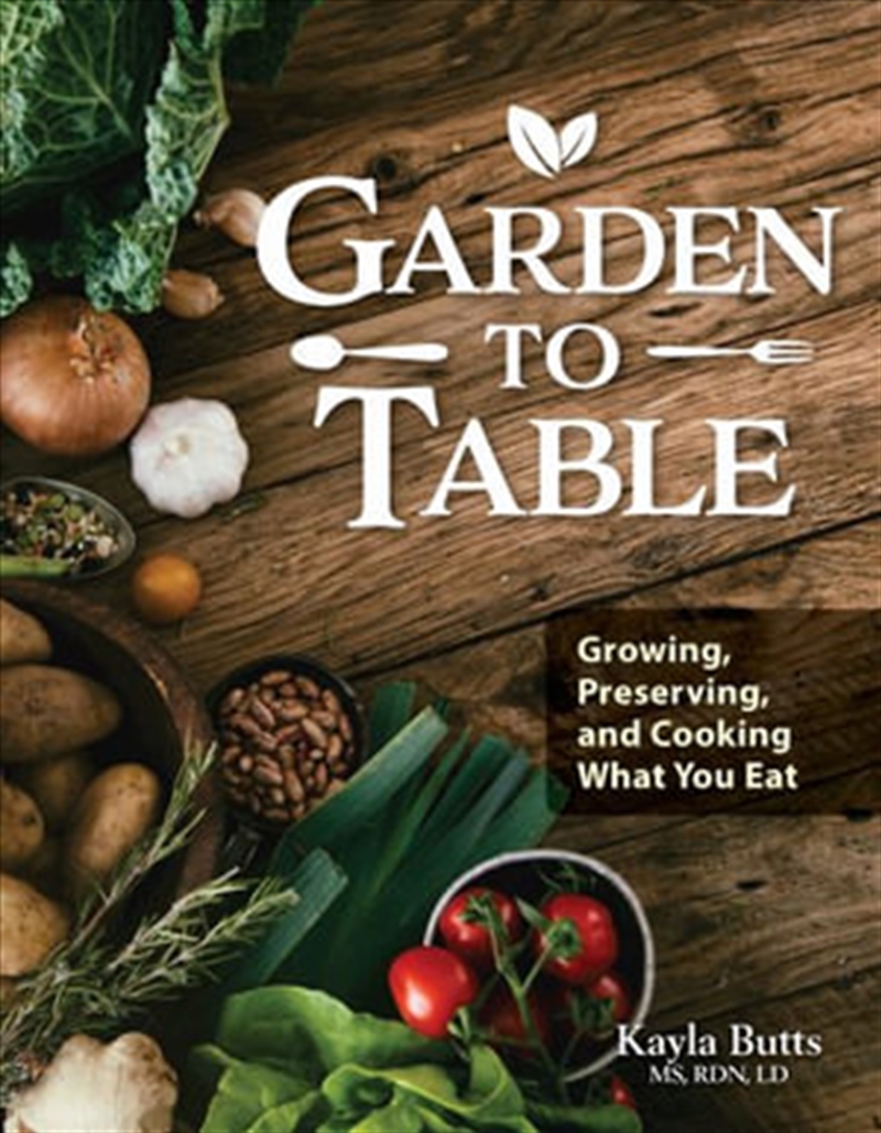 Garden to Table Cookbook/Product Detail/Recipes, Food & Drink
