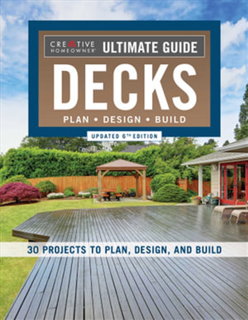 Ultimate Guide: Decks: Updated/Product Detail/House and Home Design