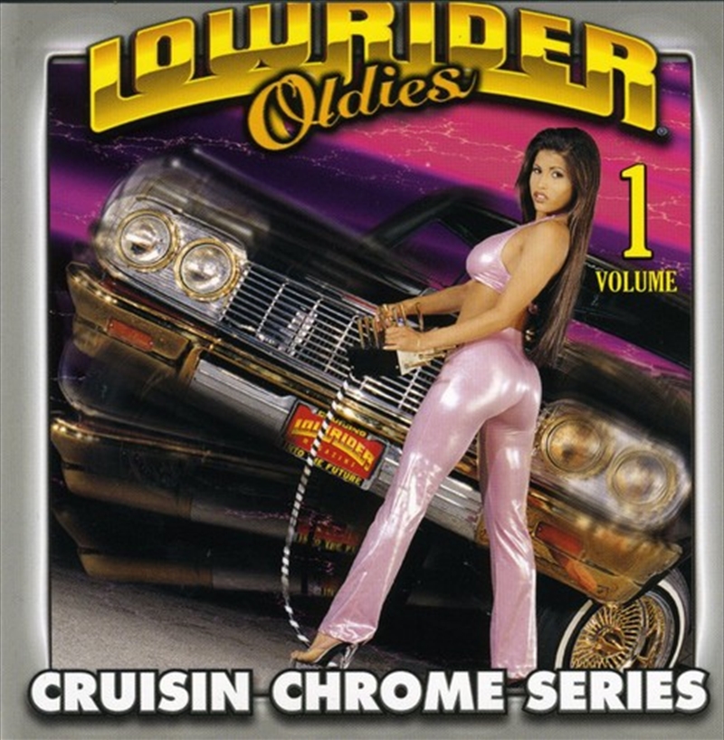 Lowrider Oldies Chrome, Vol. 1/Product Detail/R&B