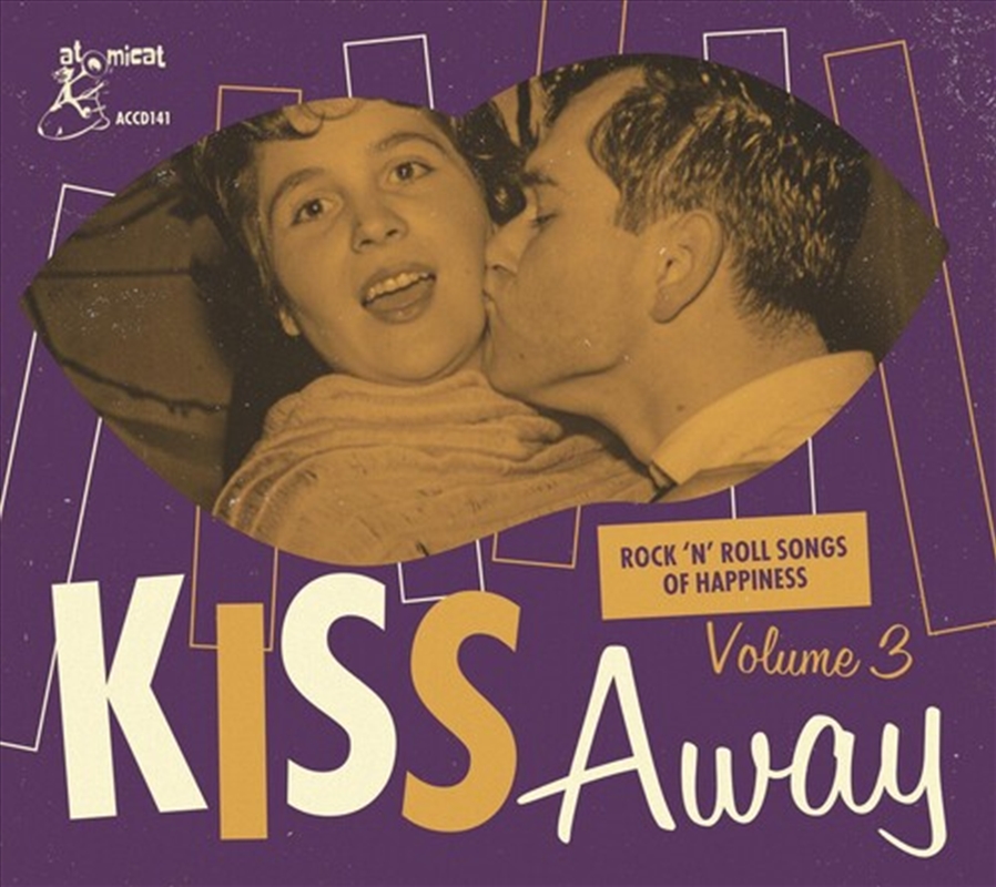 Kiss Away - Rock 'n' Roll Songs Of Happiness (Various Artists)/Product Detail/Rock/Pop