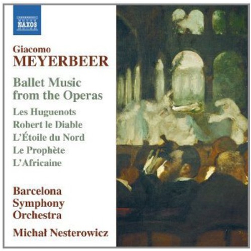 Ballet Music from the Operas: Les Huguenots/Product Detail/Classical