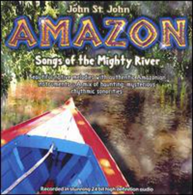 Buy AmazonSongs of the Mighty River Online Sanity