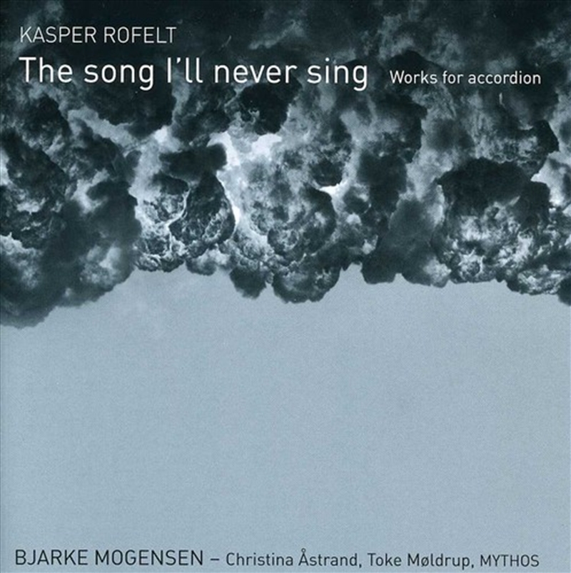 Song I'll Never Sing: Works for Accordion/Product Detail/Classical
