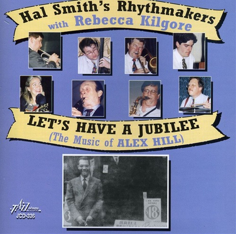 Lets Have A Jubilee - The Music Of Alex Hill/Product Detail/Jazz