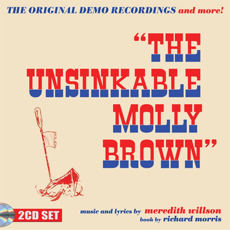 Unsinkable Molly Brown: The Original Demo Recordings & More (Original Soundtrack)/Product Detail/Soundtrack