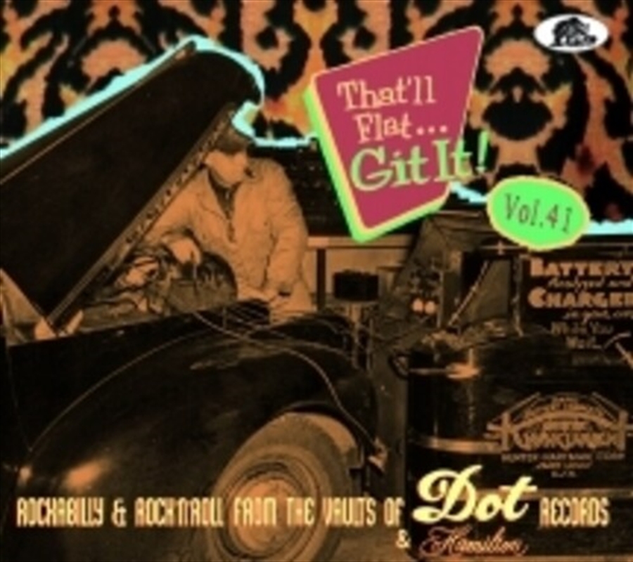 That'll Flat Git It! Vol. 41: Rockabilly & Rock 'n' Roll From The Vaults Of Dot & Hamilton (Various/Product Detail/Rock/Pop
