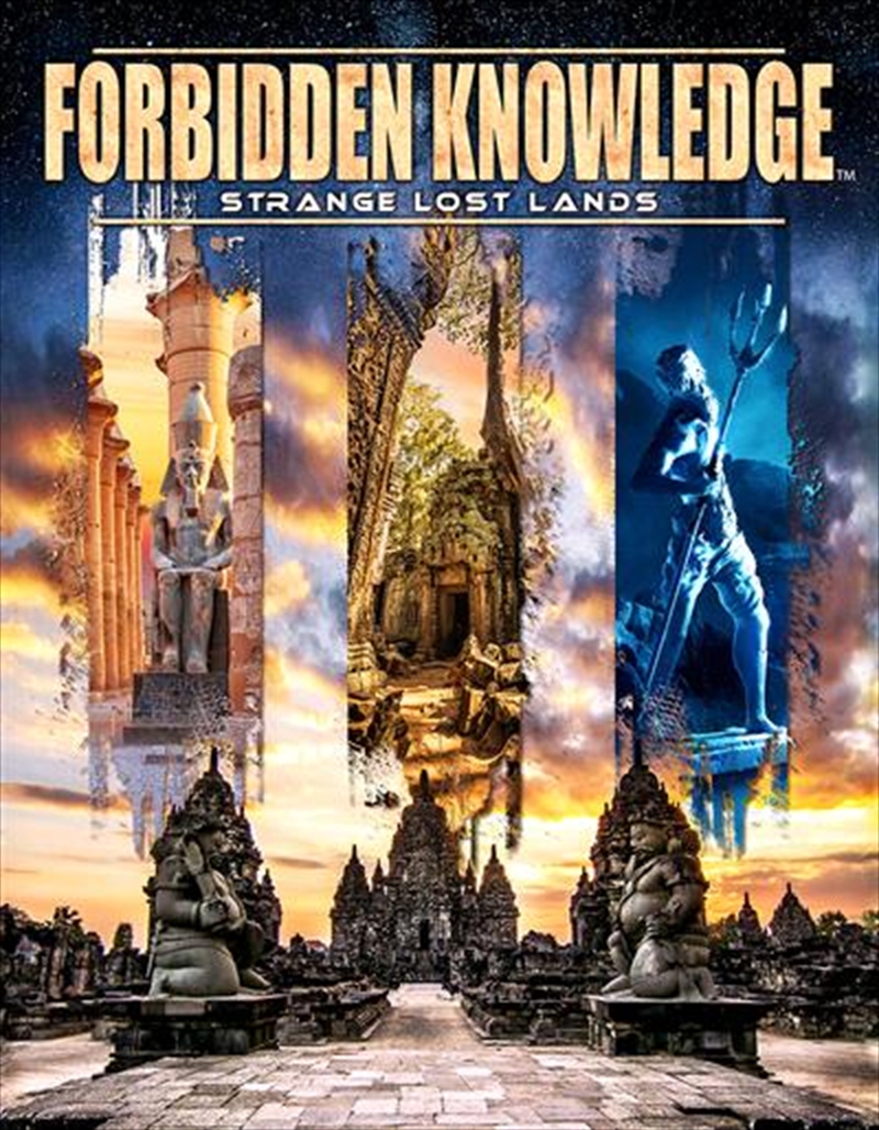 Forbidden Knowledge - Strange Lost Lands/Product Detail/Documentary