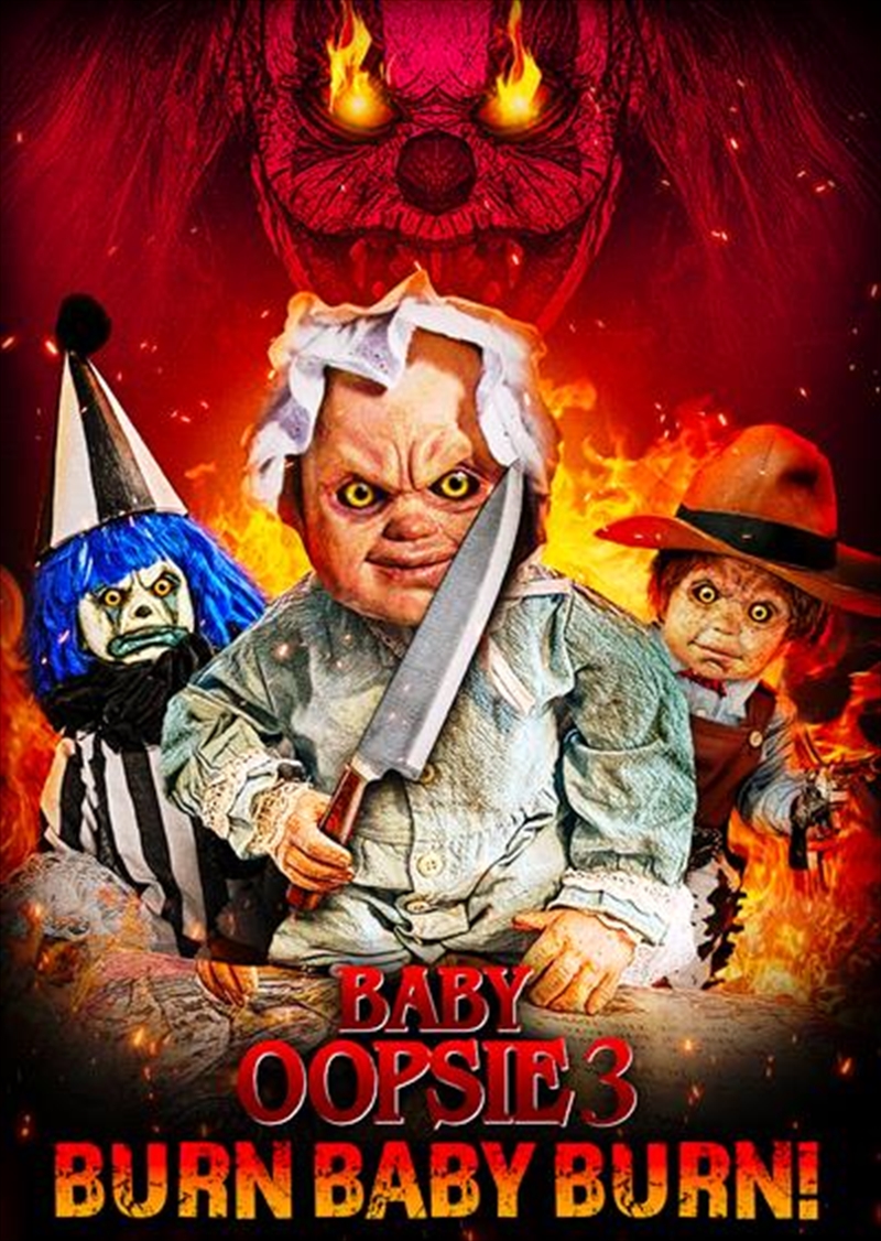 Baby Oopsie 3: Burn Baby Burn (REGION 2)/Product Detail/Horror