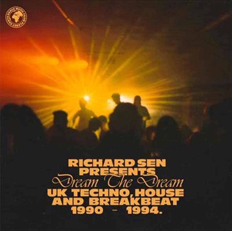 Dream The Dream: UK Techno, House And Breakbeat 1990-1994/Product Detail/Dance