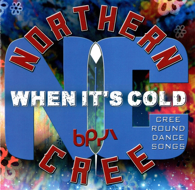 When It's Cold - Cree Round Dance Songs/Product Detail/World