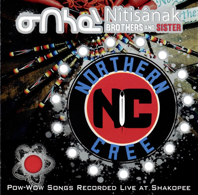 Nitisanak Brothers & Sister - Pow-Wow Songs/Product Detail/World