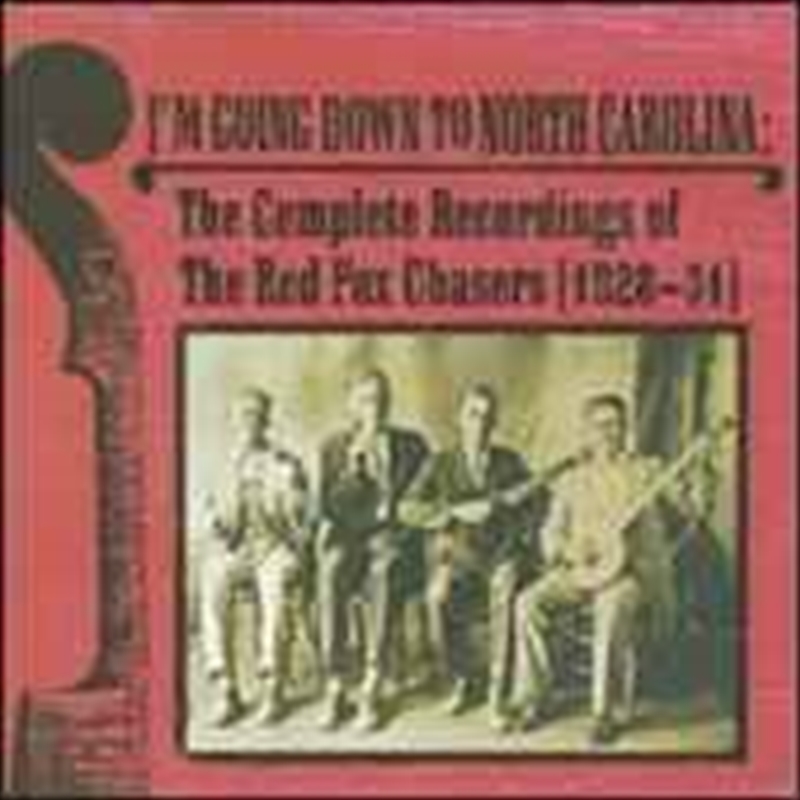 Im Going Down To North Carolina: Complete Recordings/Product Detail/Country