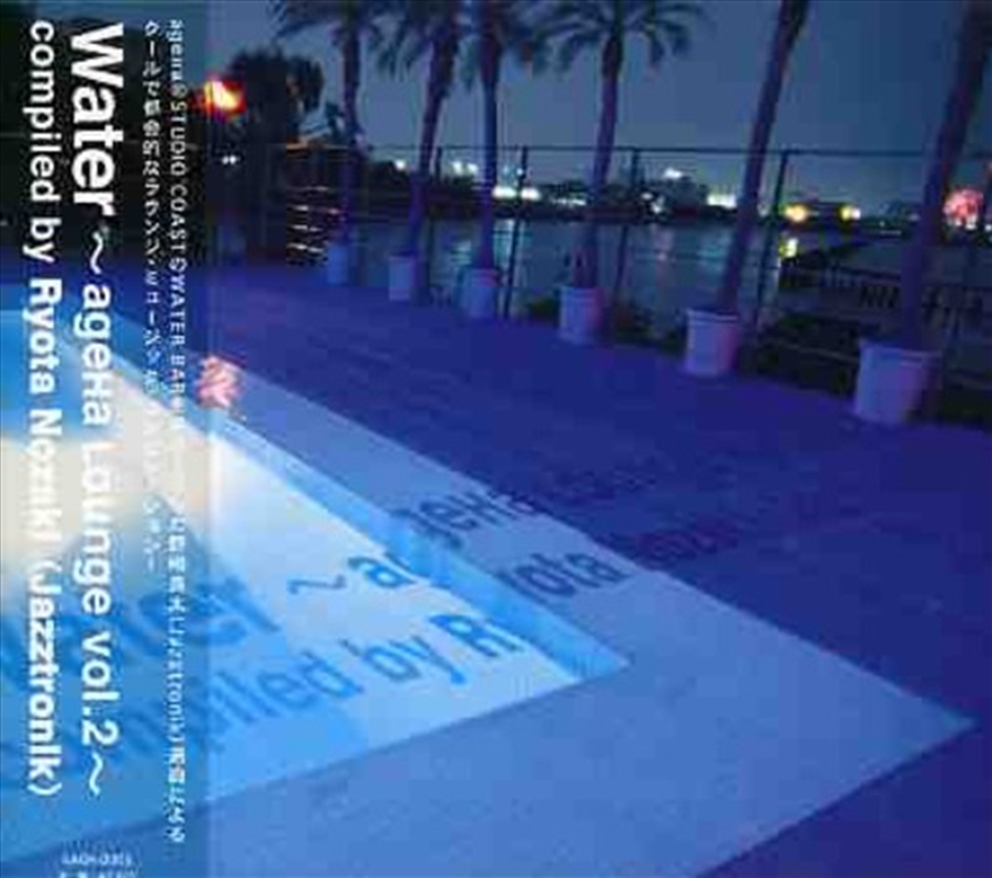 Ageha: Lounge Water 2/Product Detail/Dance