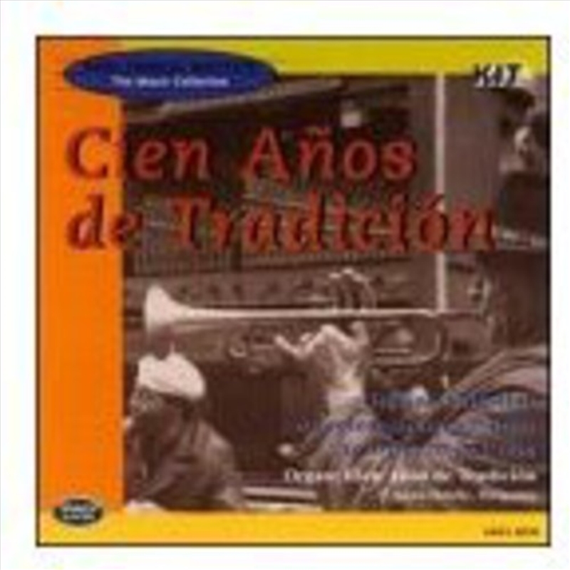 Cien Anos De Tradicion/Product Detail/World