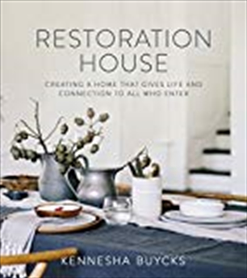 Restoration House: Creating a Space That Gives Life and Connection to All Who Enter/Product Detail/House and Home Design