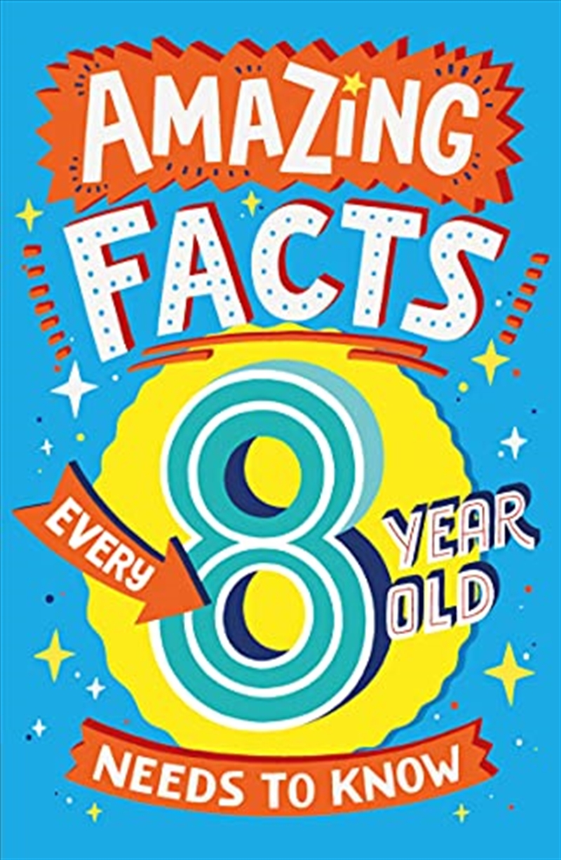 Amazing Facts Every 8 Year Old Needs To Know/Product Detail/Childrens