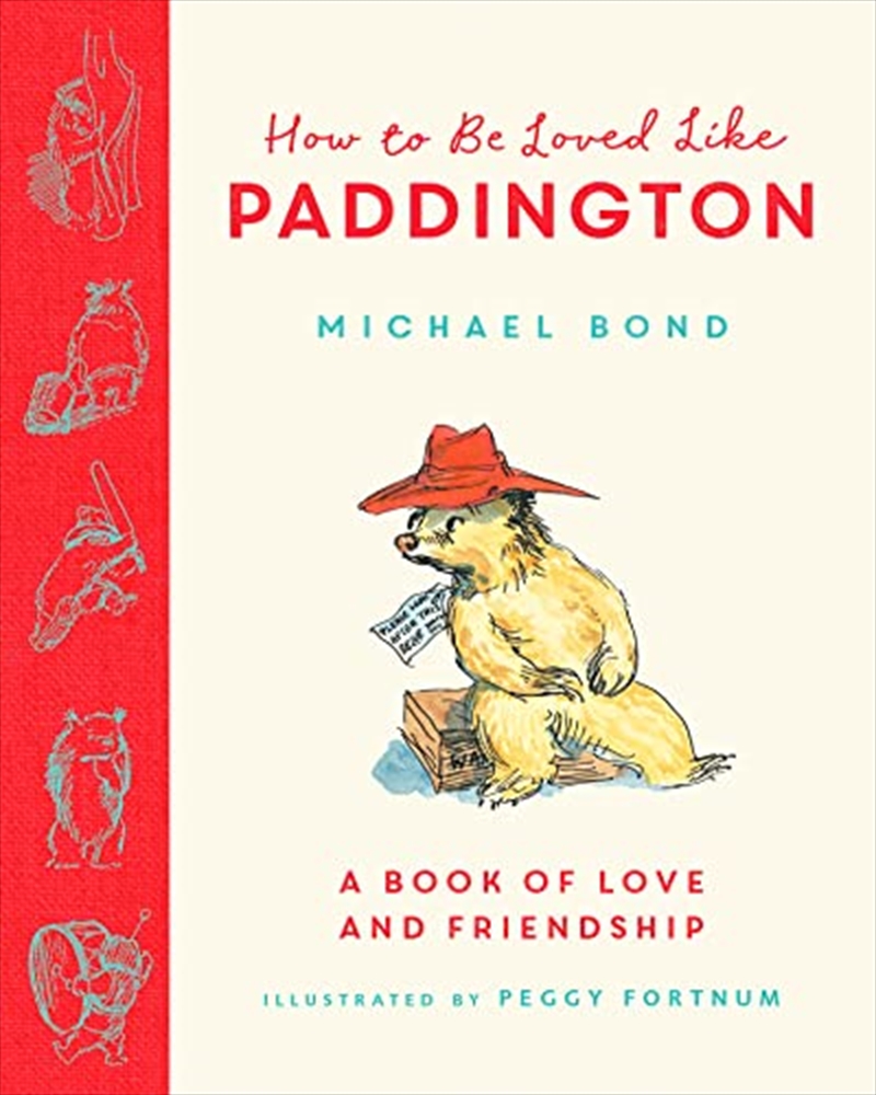 How to be Loved Like Paddington/Product Detail/Early Childhood Fiction Books