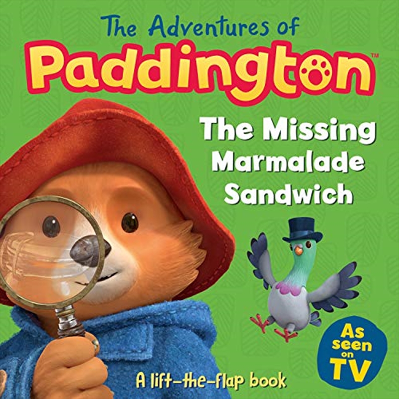 The Adventures Of Paddington: The Missing Marmalade Sandwich: A Lift-the-flap Book/Product Detail/Early Childhood Fiction Books