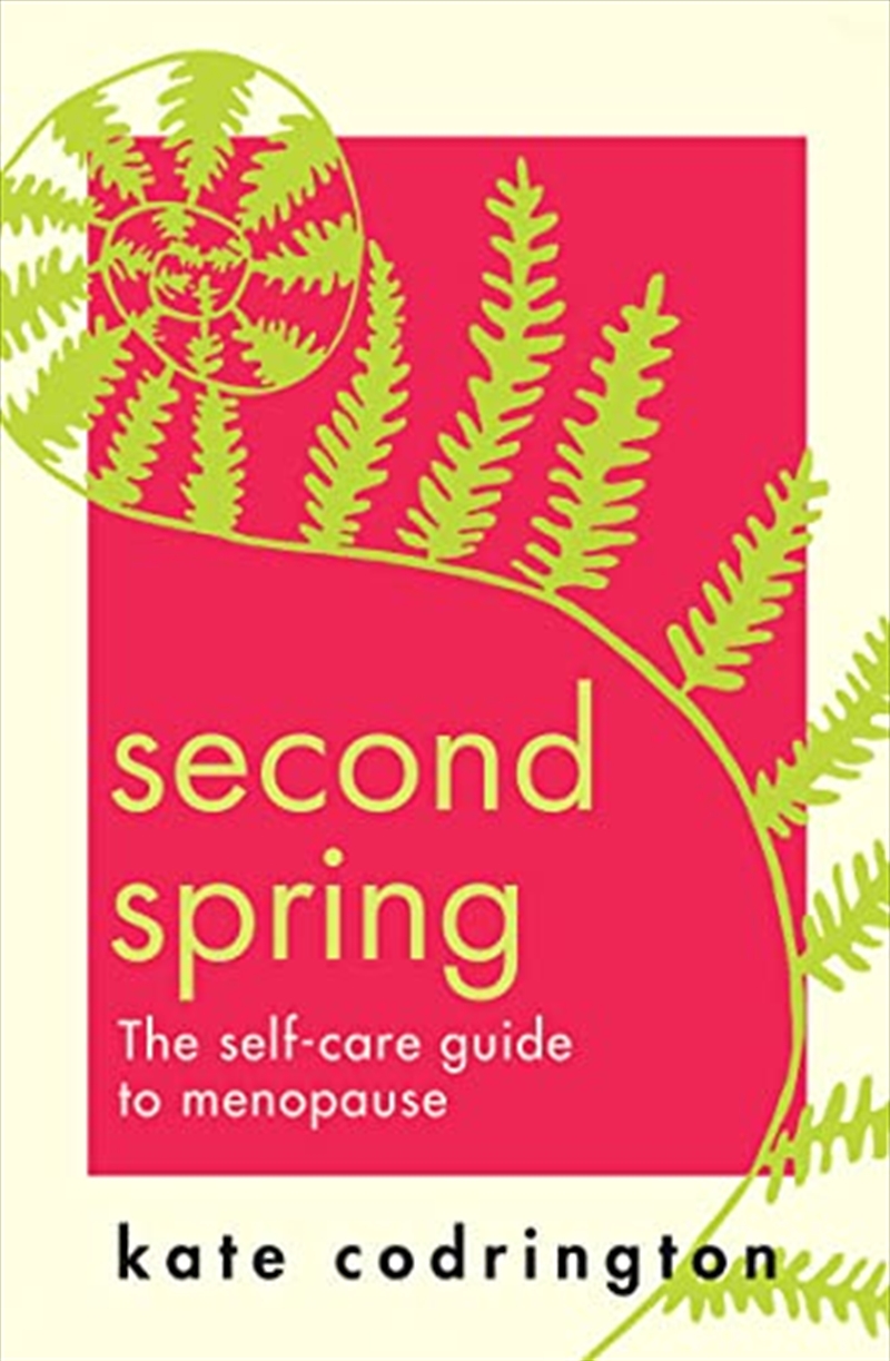 Second Spring: 2022’S New Self-Care Guide To Help You Through Menopause/Product Detail/Family & Health