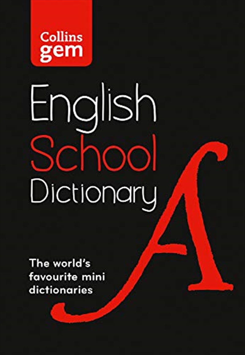 Collins Gem School Dictionary: Trusted Support for Learning, in a Mini-Format/Product Detail/English