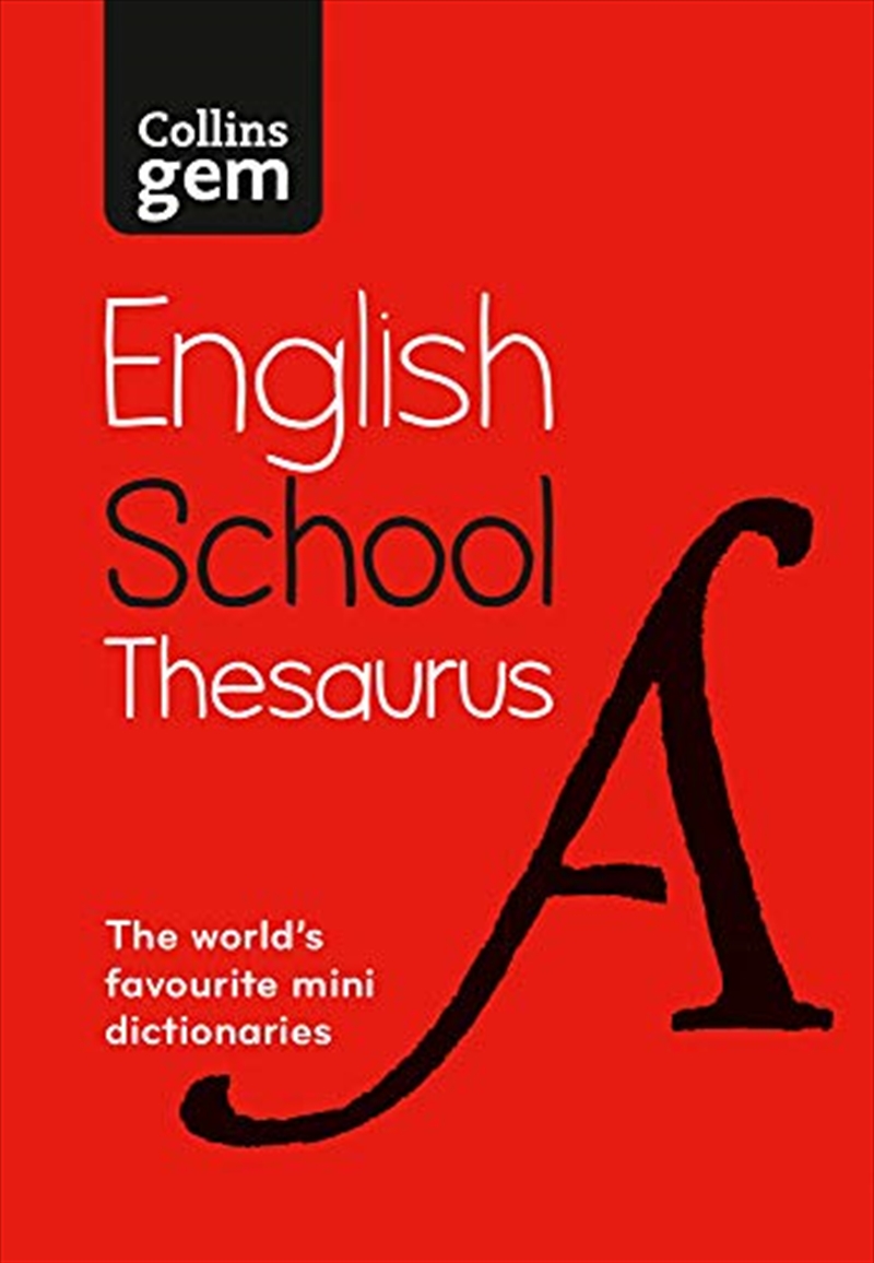 Collins Gem School Thesaurus: Trusted Support For Learning, In A Mini-format/Product Detail/English