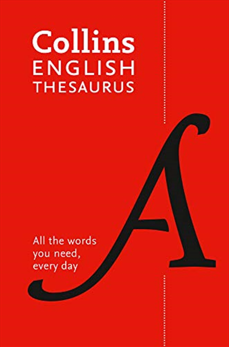 Collins English Thesaurus Paperback Edition: 300,000 Synonyms and Antonyms for Everyday Use/Product Detail/English