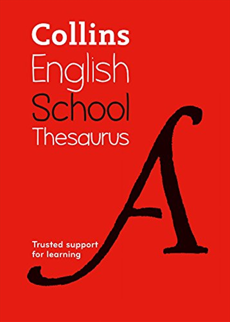 Collins School Thesaurus: Trusted Support for Learning/Product Detail/English