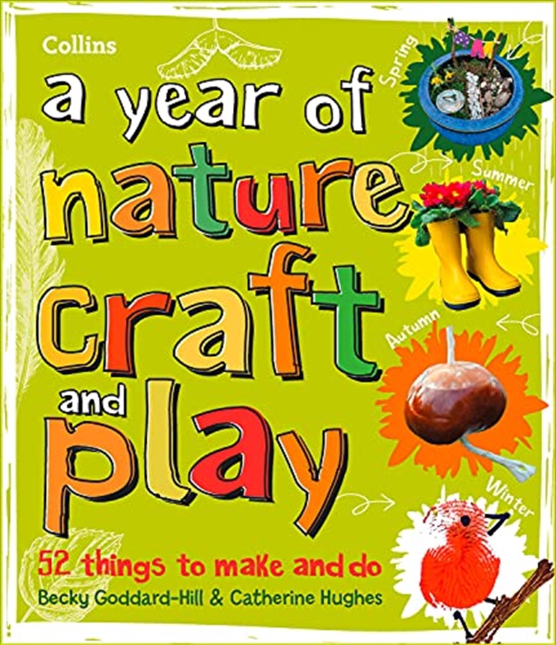 A Year of Nature Craft and Play: 52 Things to Make and Do/Product Detail/Kids Educational
