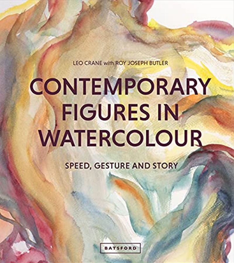 Contemporary Figures in Watercolour: Speed, Gesture and Story/Product Detail/Arts & Entertainment