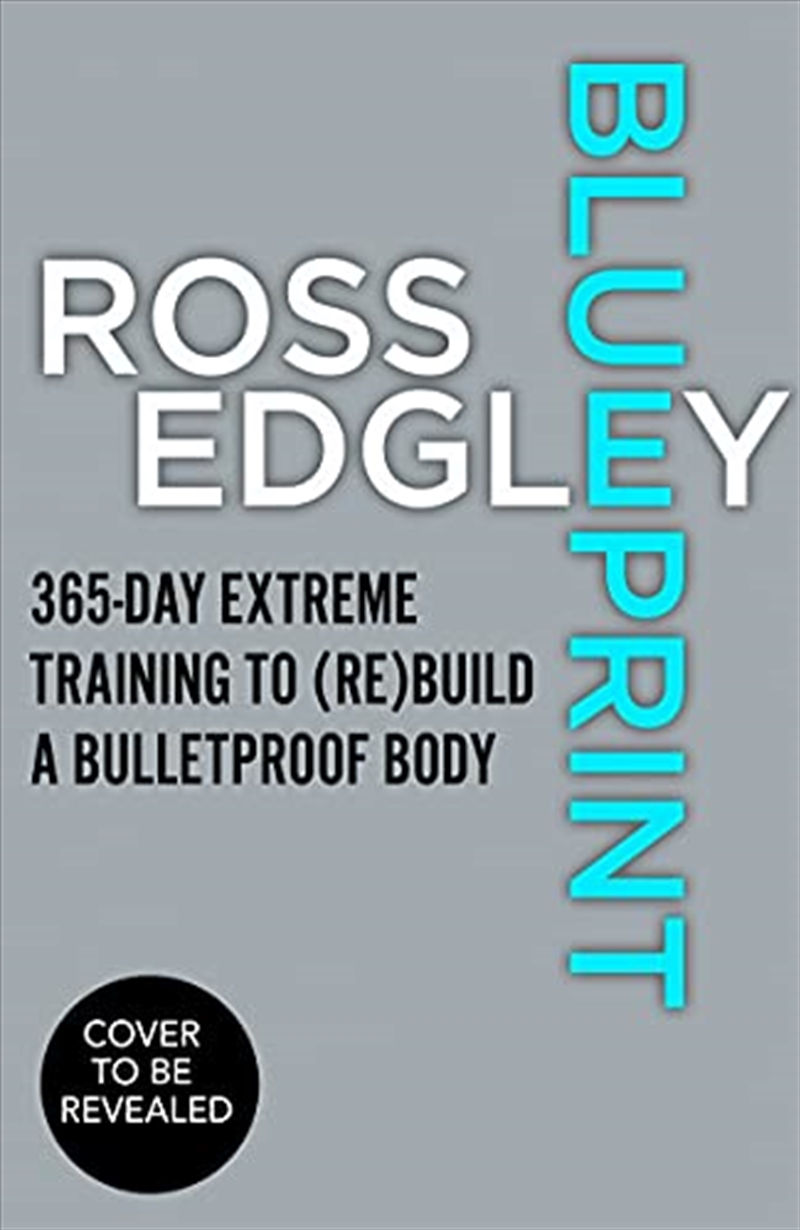Blueprint: 365-Day Extreme Training to (Re)Build a Bulletproof Body/Product Detail/Sport & Recreation