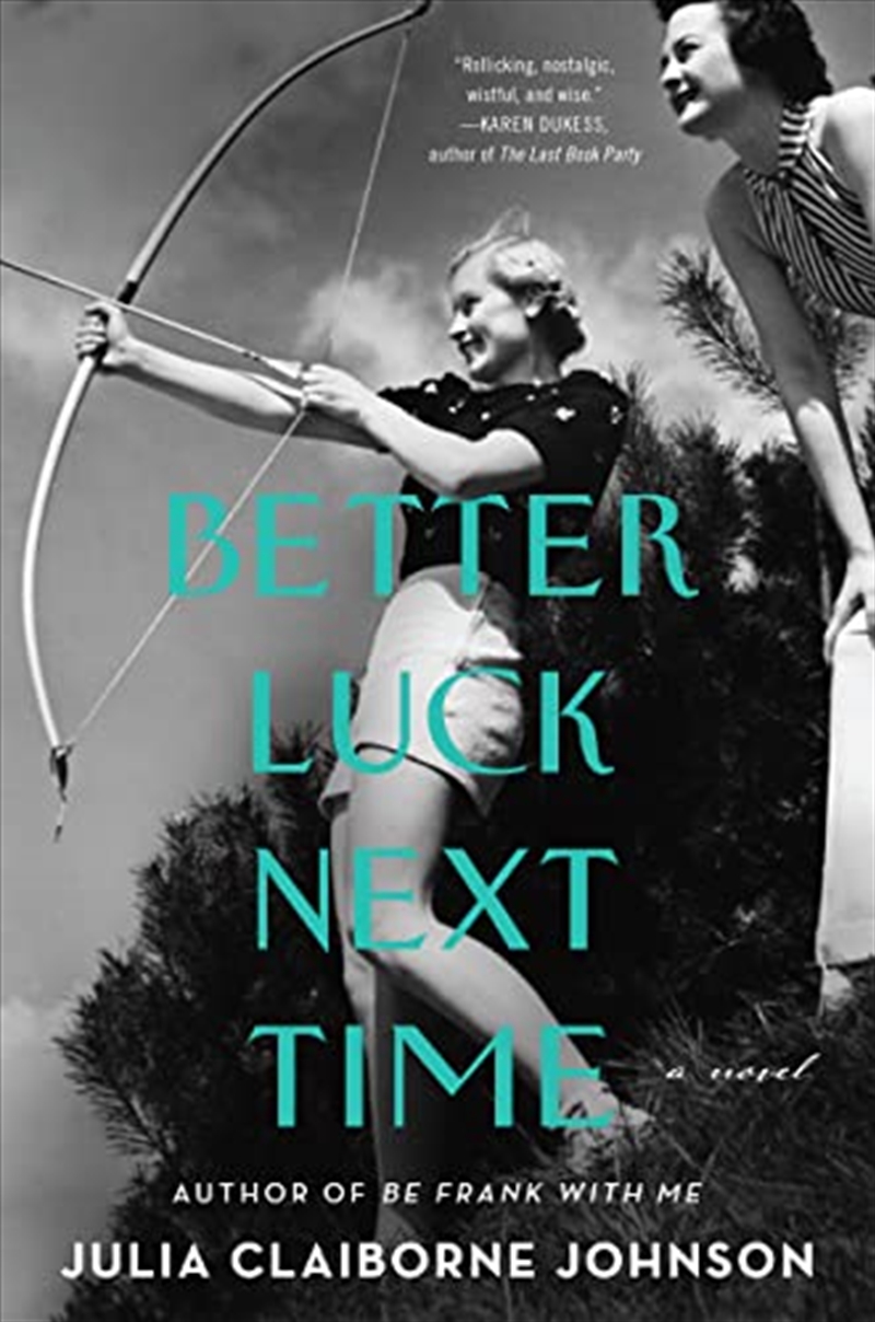 Better Luck Next Time: A Novel/Product Detail/General Fiction Books