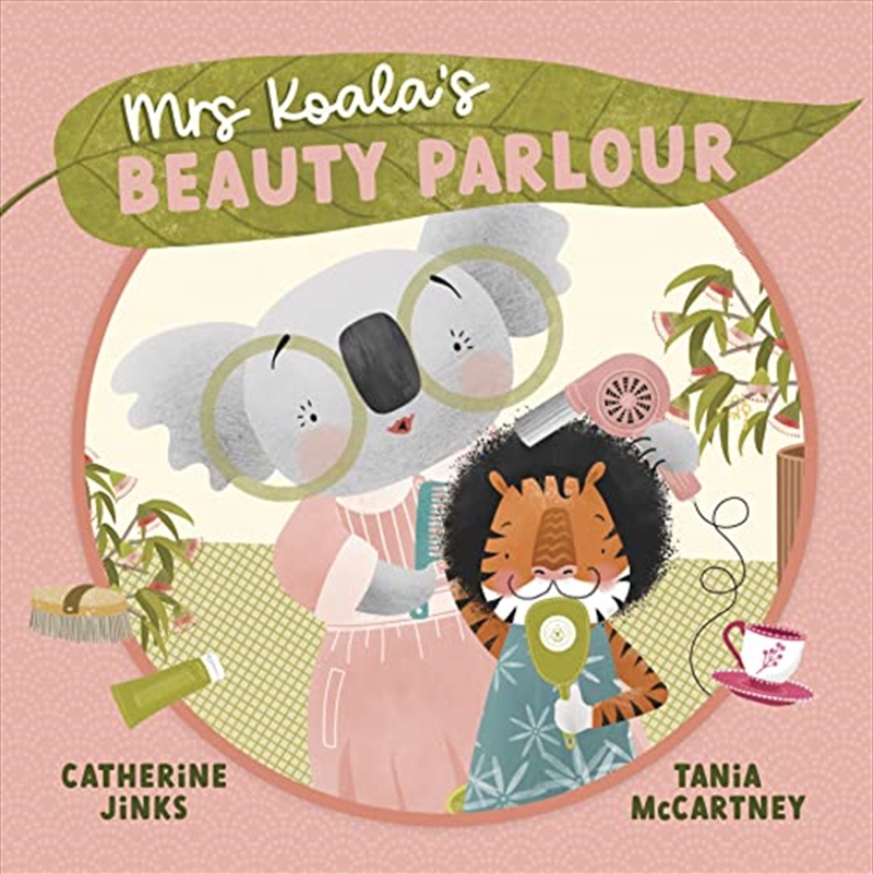 Mrs Koala's Beauty Parlour/Product Detail/Early Childhood Fiction Books