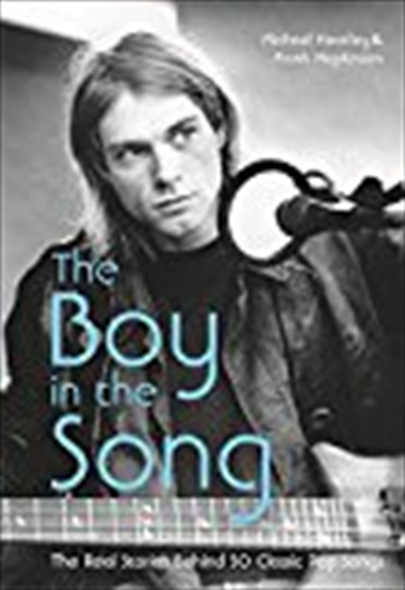 The Boy in the Song: The real stories behind 50 classic pop songs/Product Detail/Arts & Entertainment