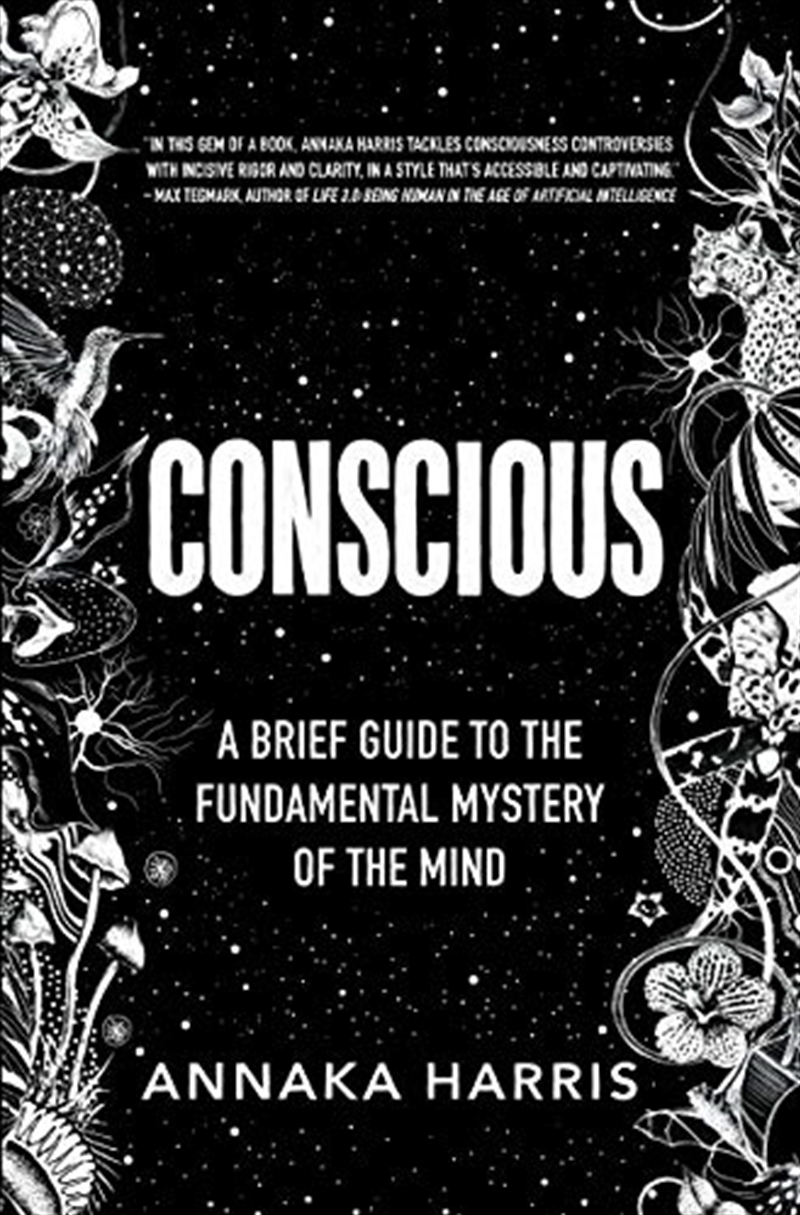 Conscious: A Brief Guide to the Fundamental Mystery of the Mind/Product Detail/Science