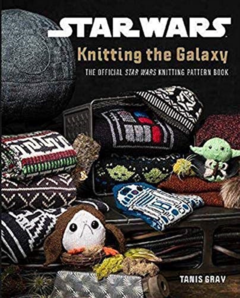 Star Wars: Knitting the Galaxy/Product Detail/Crafts & Handiwork