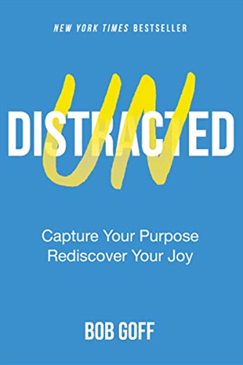 Undistracted: Capture Your Purpose. Rediscover Your Joy./Product Detail/Religion & Beliefs