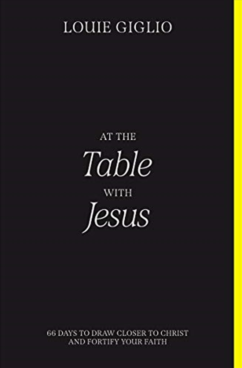 At the Table with Jesus: 66 Days to Draw Closer to Christ and Fortify Your Faith/Product Detail/Religion & Beliefs