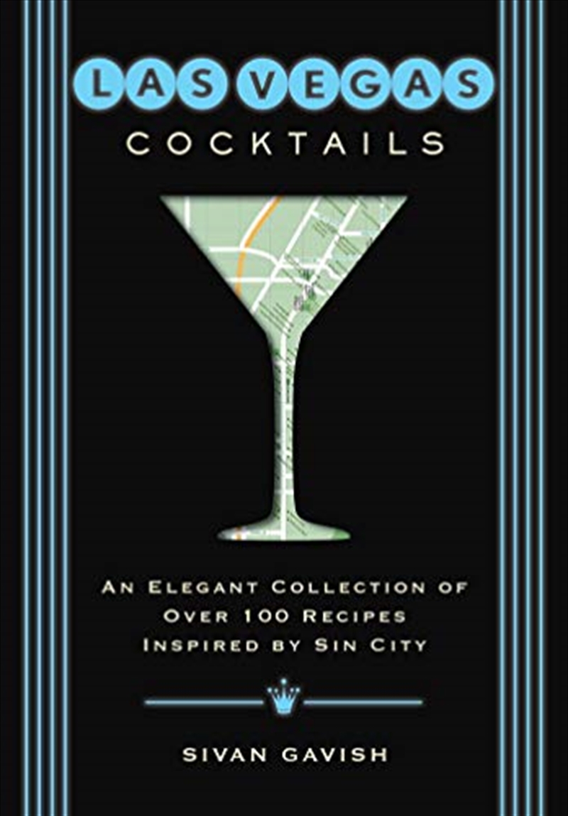 Las Vegas Cocktails: Over 100 Recipes Inspired by Sin City (City Cocktails)/Product Detail/Recipes, Food & Drink