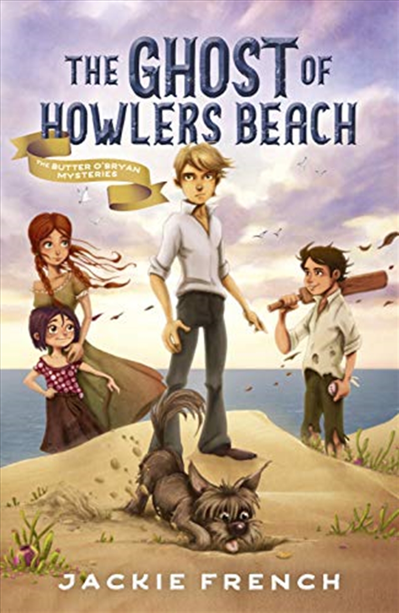 The Ghost Of Howlers Beach (the Butter O'bryan Mysteries, #1)/Product Detail/Childrens Fiction Books