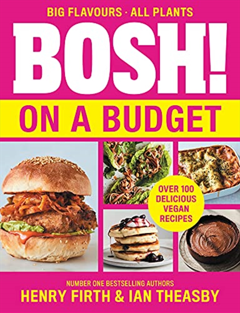 BOSH! on a Budget: From the bestselling vegan authors, comes their latest healthy plant-based cookbo/Product Detail/Recipes, Food & Drink