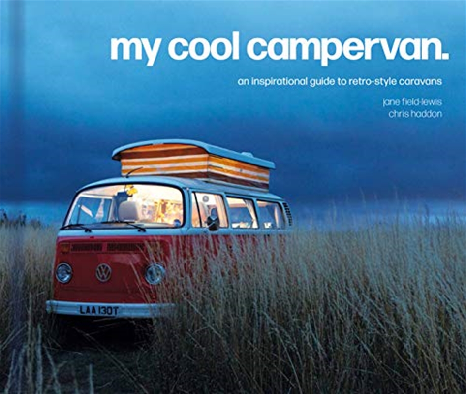 My Cool Campervan: An Inspirational Guide to Retro-Style Campervans/Product Detail/Transportation