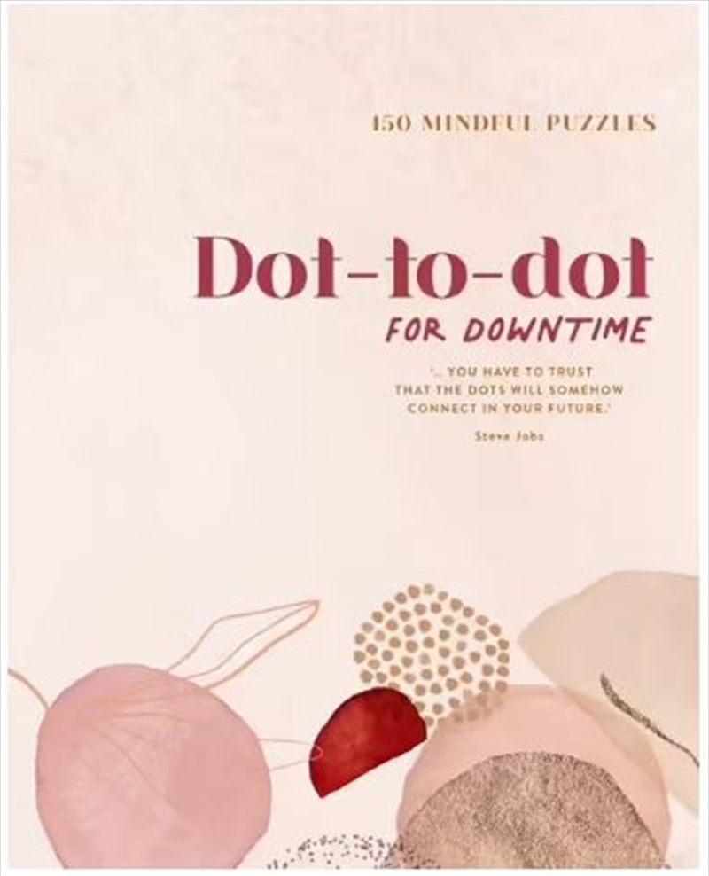 Dot-to-dot For Downtime 150 Mindful Puzzles/Product Detail/Adults Colouring